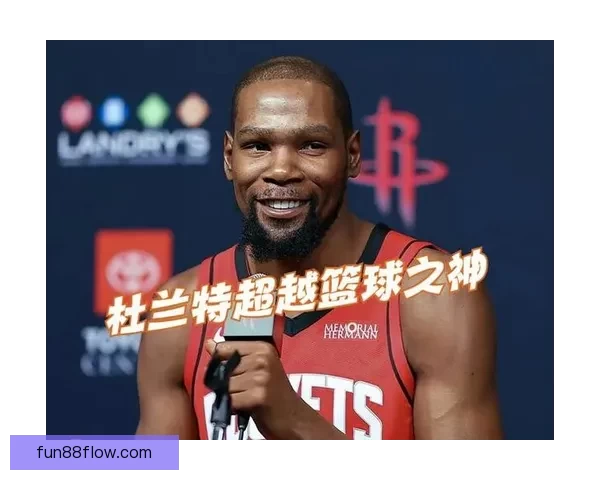 杜兰特称乔丹属于另一个星球 少打比赛仍排名第六